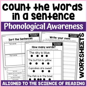 Count the Words in a Sentence: Phonological Awareness Worksheets