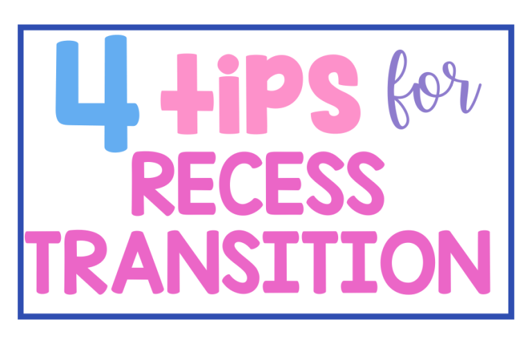 4 Tips for Recess Transition