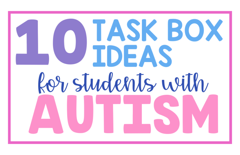 10 Task Box Ideas for Students with Autism
