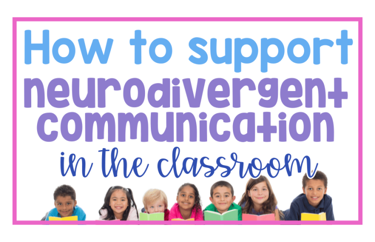 How to Support Neurodivergent Communication in the Classroom