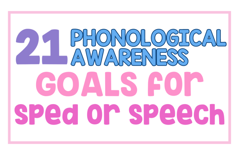 21 Phonological Awareness Goals for Sped or Speech