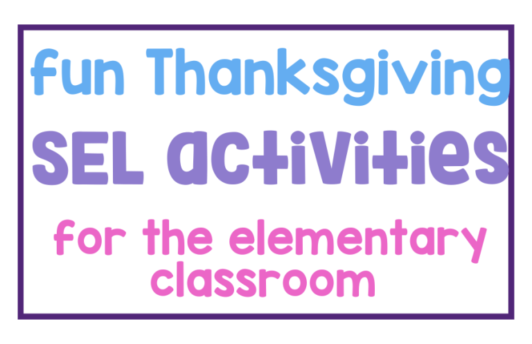 Fun Thanksgiving SEL Activities for the Elementary Classroom