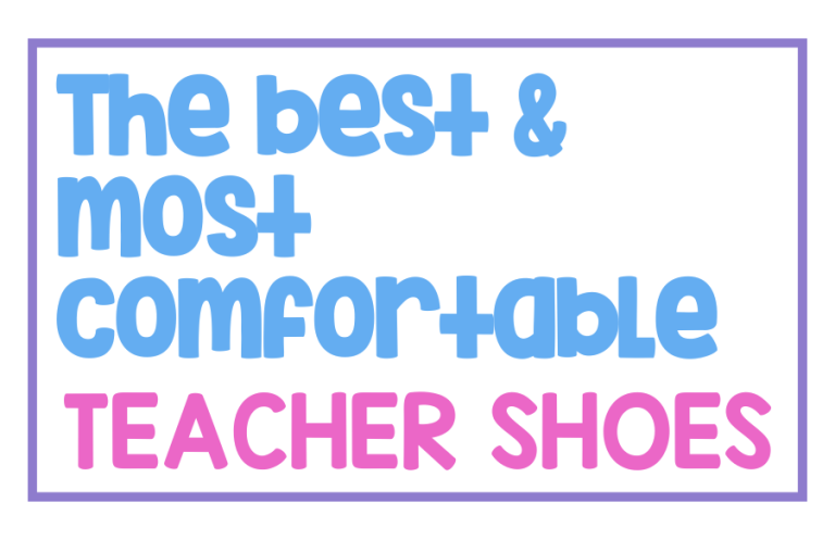 The Best and Most Comfortable Teacher Shoes