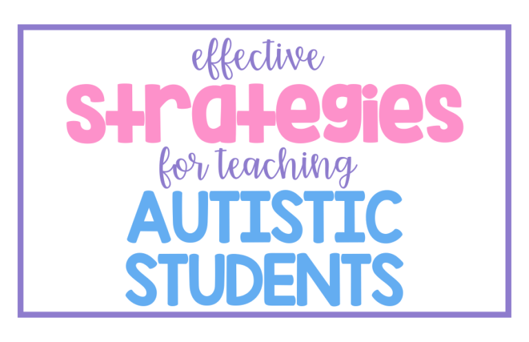 Effective Strategies for Teaching Autistic Students