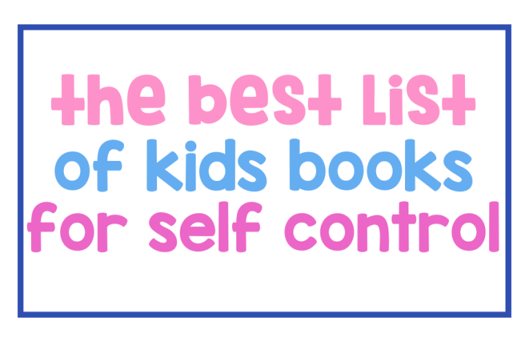 The Best List of Kids Books for Self Control