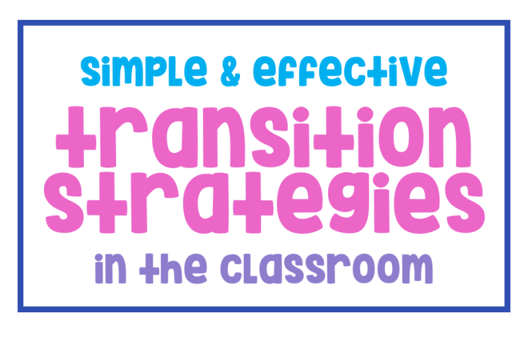 Simple and Effective Transition Strategies in the Classroom