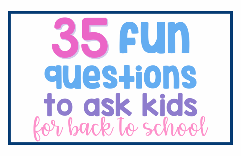 35 Fun Questions to Ask Kids for Back To School
