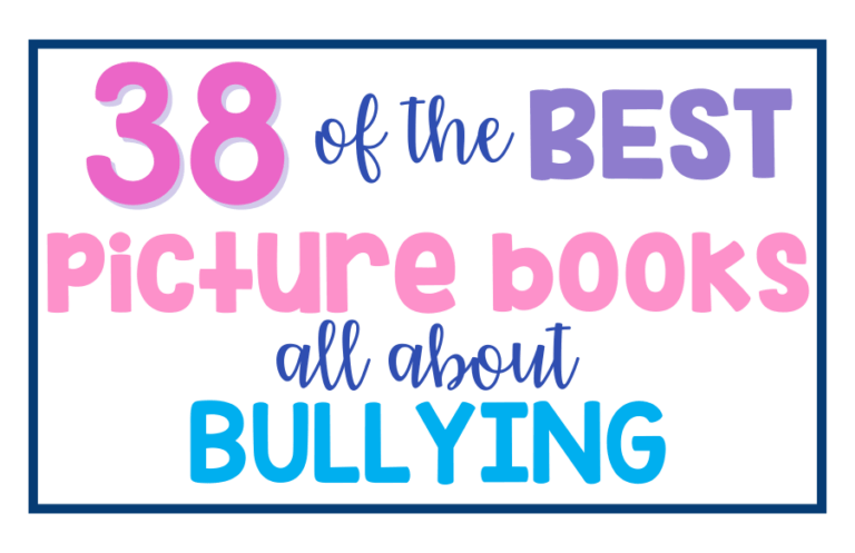 38 of The Best Picture Books All About Bullying