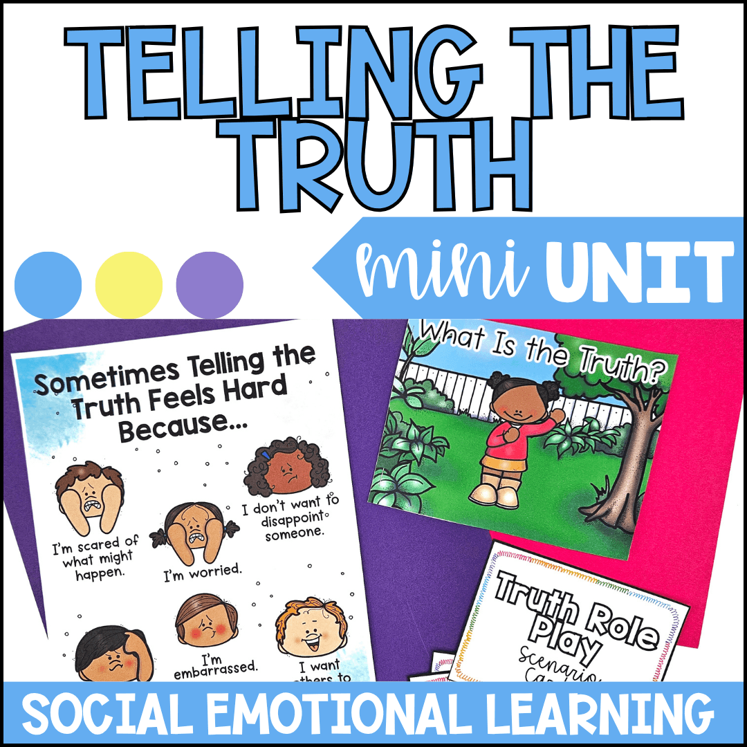 Telling the Truth Mini Unit | Social Emotional Learning