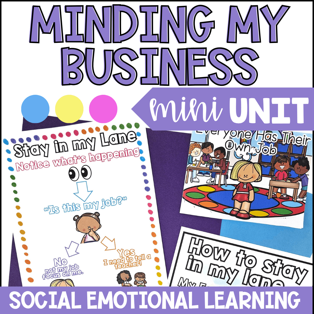 Minding My Own Business Mini Unit | Social Emotional Learning