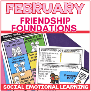 February Friendship Foundation Kit | Social Emotional Learning